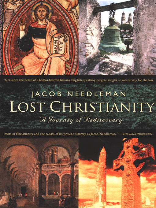 Title details for Lost Christianity by Jacob Needleman - Available